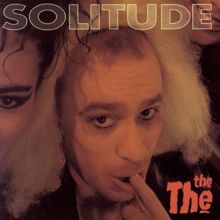 The The: Solitude