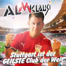 Almklausi: Stuttgart ist der geilste Club der Welt