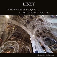 Claudio Colombo: Liszt: Harmonies poétiques et religieuses III, S. 173
