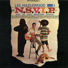Lee Hazlewood: The N.S.V.I.P.'s (Not...So...Very...Important...People)