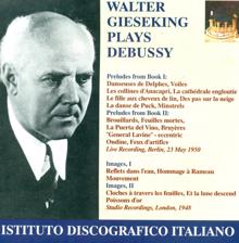 Walter Gieseking: Debussy, C.: Preludes / Images (Gieseking) (1948, 1950)