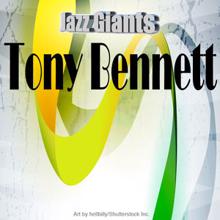 Tony Bennett: Jazz Giants: Tony Bennett