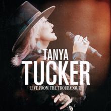 Tanya Tucker: Blood Red And Goin’ Down (Live From The Troubadour / October 2019) (Blood Red And Goin’ Down)