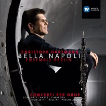 Christoph Hartmann: Bella Napoli - Oboe Concertos