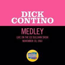 Dick Contino: Clarinet Polka/Pennsylvania Polka/Beer Barrel Polka (Medley/Live On The Ed Sullivan Show, November 10, 1963) (Clarinet Polka/Pennsylvania Polka/Beer Barrel PolkaMedley/Live On The Ed Sullivan Show, November 10, 1963)