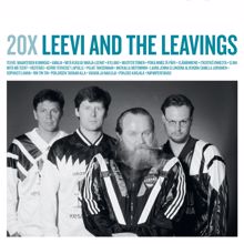 Leevi And The Leavings: Itkisitkö onnesta?