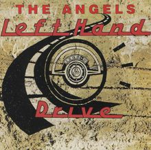 The Angels: Left Hand Drive