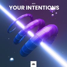 Adi: Your Intentions