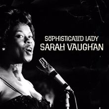 Sarah Vaughan: You'd Be so Easy to Love