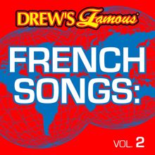 The Hit Crew: Drew's Famous French Songs (Vol. 2)