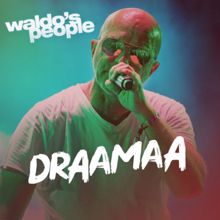 Waldo's People: Draamaa (Vain elämää kausi 15)