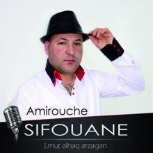 Amirouche Sifouane: Ahmel Slek Aqaruk