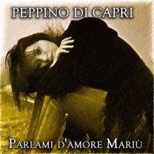 Peppino Di Capri: Parlami d'amore Mariù