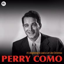 Perry Como: It's Beginning to Look a Lot Like Christmas (Remastered)