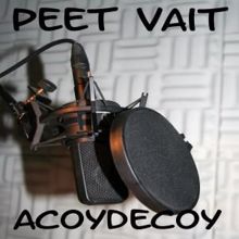 Peet Vait: Acoydecoy