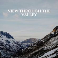 Yoga Tribe: View Through the Valley