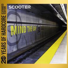 Scooter: Mind The Gap (20 Years Of Hardcore Expanded Edition / Remastered)