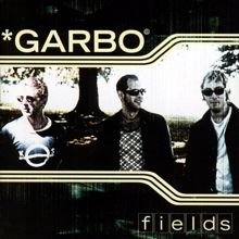 Garbo: Fields