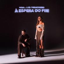 Nena: À Espera Do Fim