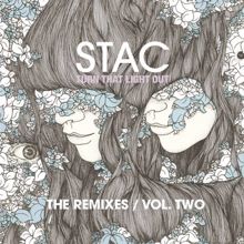 Stac: Turn That Light Out (The Remixes, Vol. 2)