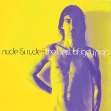 Iggy Pop: Nude & Rude: The Best Of Iggy