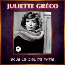 Juliette Gréco: Sous le ciel de Paris (Remastered)