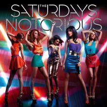 The Saturdays: Notorious (Karaoke Version)