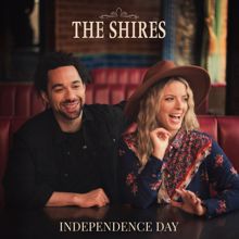 The Shires: Independence Day
