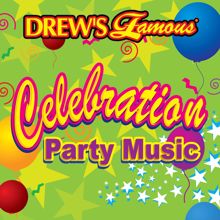 The Hit Crew: Drew's Famous Celebration Party Music