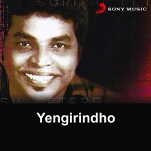 Suresh Peters: Yengirindho (Original Motion Picture Soundtrack)