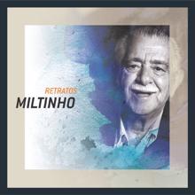 Miltinho: Retratos