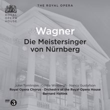 Bernard Haitink: Wagner: Die Meistersinger von Nürnberg (Live)