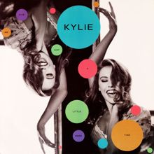 Kylie Minogue: Give Me Just a Little More Time