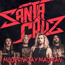 Santa Cruz: Modern Day Madman