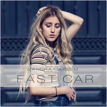 Xandra Garsem: Fast Car