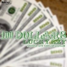 Lucky Ezy: 100 Dollars