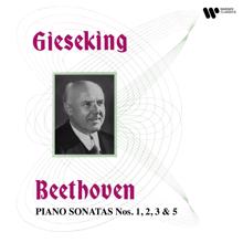 Walter Gieseking: Beethoven: Piano Sonatas Nos. 1, 2, 3 & 5