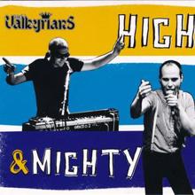 The Valkyrians: High & Mighty