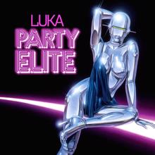 Luka: Party Elite