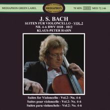 Klaus-Peter Hahn: J. S. Bach: Suites for Violoncello Nos. 4-6, BWV 1010-1012