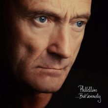 Phil Collins: ...But Seriously (2016 Remaster)