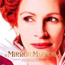 Alan Menken: Mirror Mirror