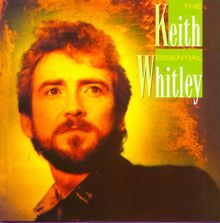Keith Whitley: I Wonder Where You Are Tonight