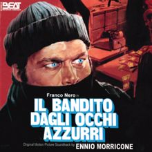 Ennio Morricone: Il bandito dagli occhi azzurri (Original Motion Picture Soundtrack) (Il bandito dagli occhi azzurriOriginal Motion Picture Soundtrack)