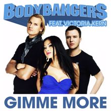 Bodybangers: Gimme More