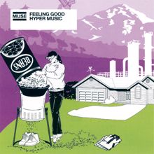 Muse: Feeling Good / Hyper Music