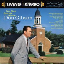 Don Gibson: No One Stands Alone