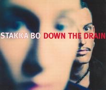 Stakka Bo: Down The Drain (The Paul Gotel Funked Out Mix)