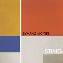 Sting, Royal Philharmonic Concert Orchestra: Englishman In New York (Symphonicities Version)