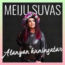 Meiju Suvas: Alanyan Kuningatar (Vain elämää kausi 13)